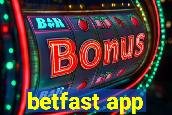 betfast app